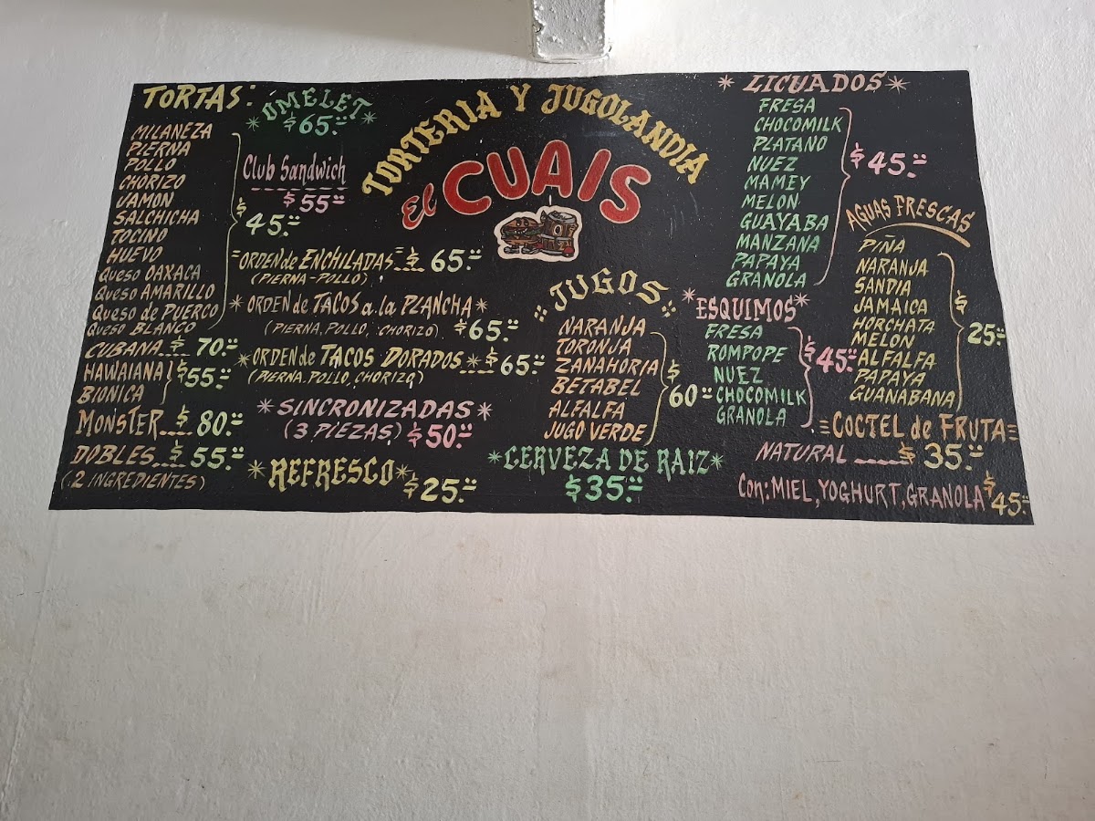 Torteria Y Jugeria 'el Cuais' Menu